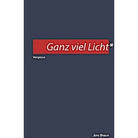 More about Ganz viel Licht