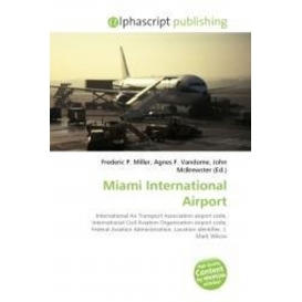 More about Miami International Airport