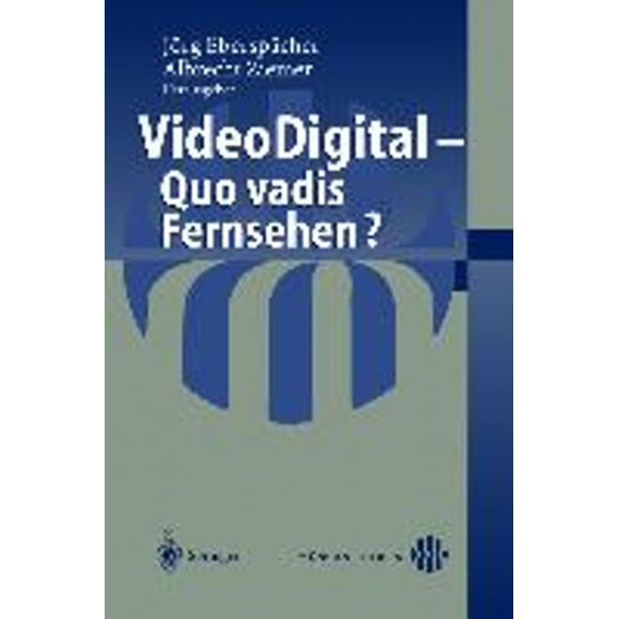 Video Digital : Quo vadis Fernsehen?