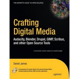 More about Crafting Digital Media: Audacity, Blender, Drupal, GIMP, Scribus, and Other Open Source Tools [With CDROM]