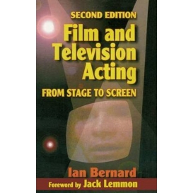 More about Film and Television Acting: From stage to screen