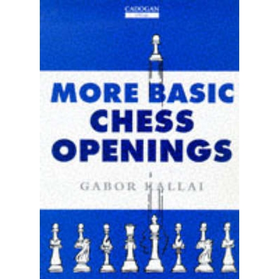 More Basic Chess Openings