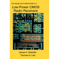 The Design and Implementation of Low-Power CMOS Radio Receivers