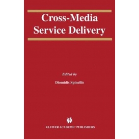 More about Cross-Media Service Delivery